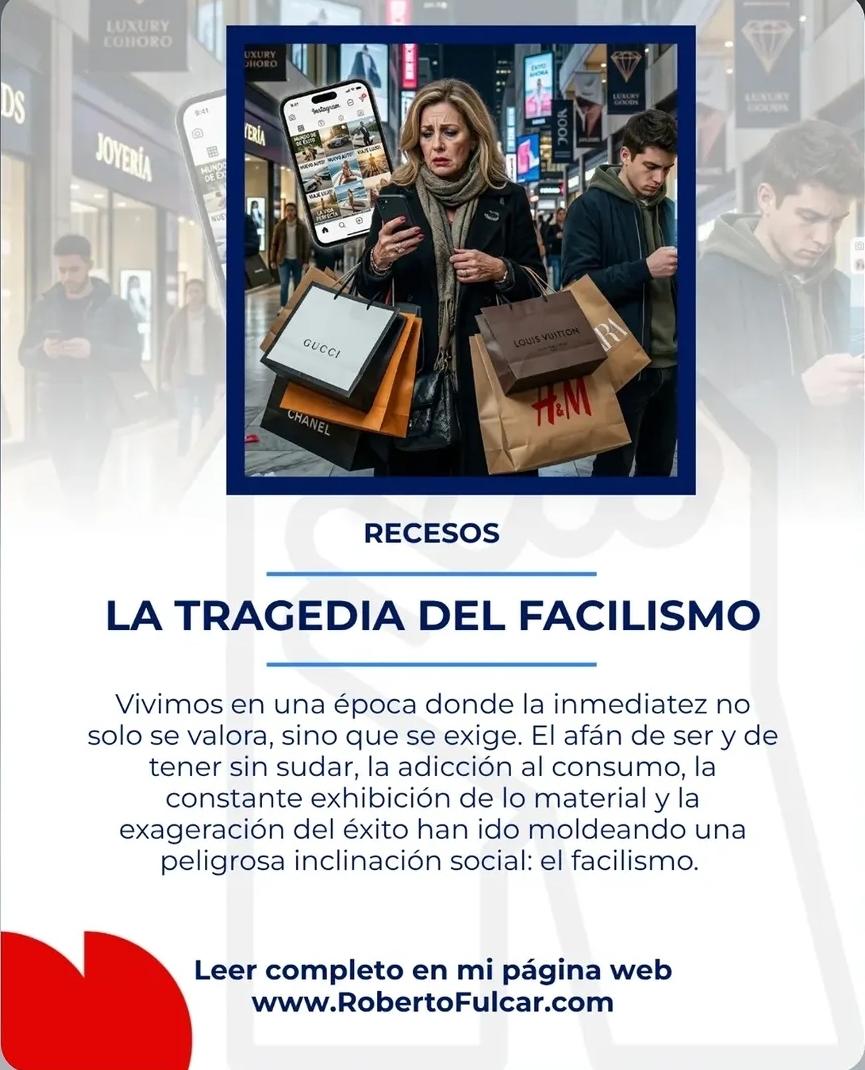 La tragedia del facilismo Por Roberto Fulcar